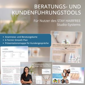 STAY HAIRFREE Beratungs- und Kundenführungstools